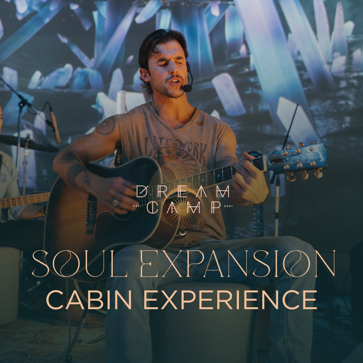 Soul Expansion Cabin at Dream Camp | Hosted By: Freddy Gervasi